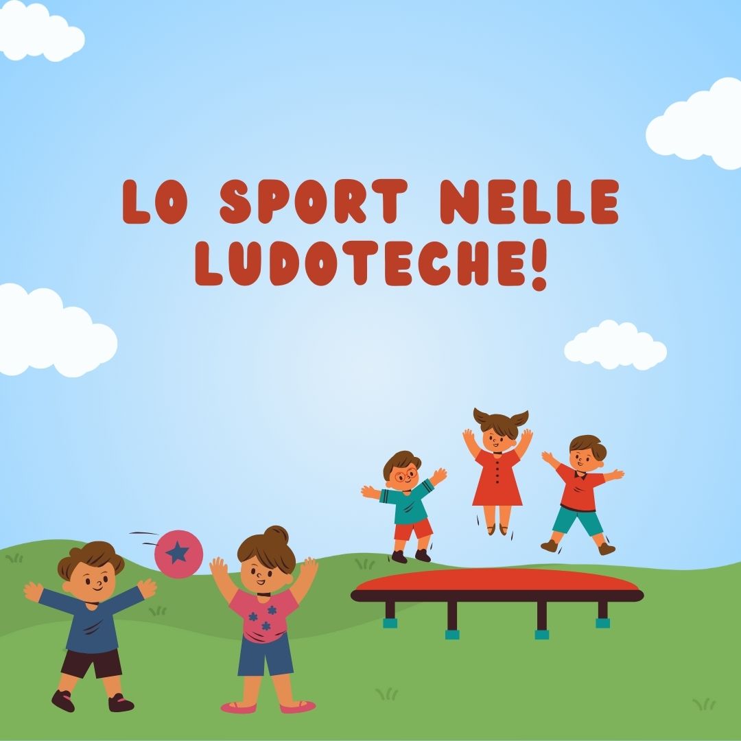 Lo sport nelle ludoteche